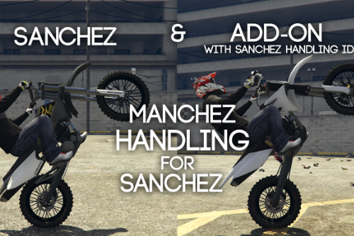 Manchez Handling for Sanchez